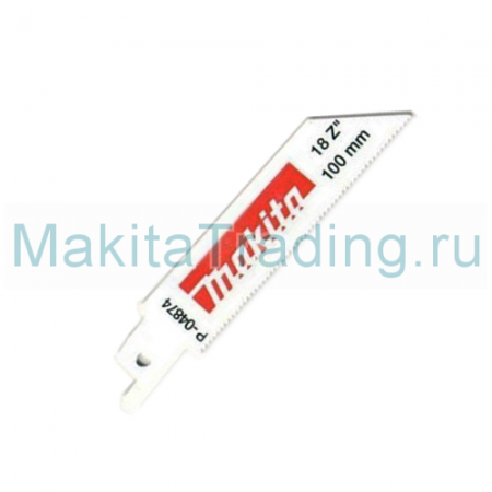 Ножовочная пилка Макита 100мм, 18зуб (P-04874)